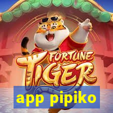 app pipiko